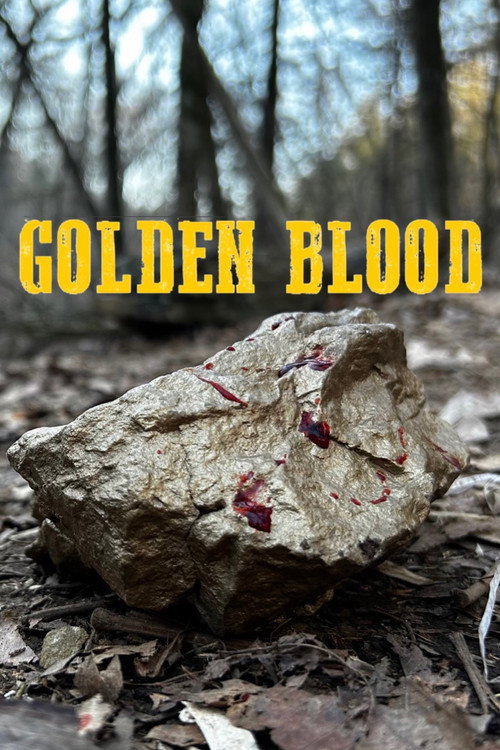 Movie poster for Golden Blood: The Frontiers of Greed (2023)