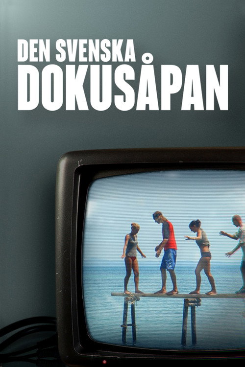 Series poster for Den svenska dokusåpan (2022)