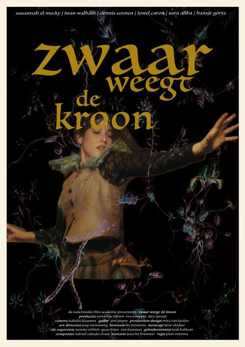 Movie poster for Zwaar Weegt de Kroon
