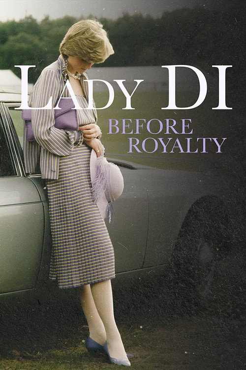 Movie poster for Lady Di: Before Royalty (2022)