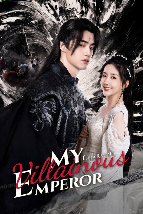 Series poster for My Charming Villainous Emperor (2023)