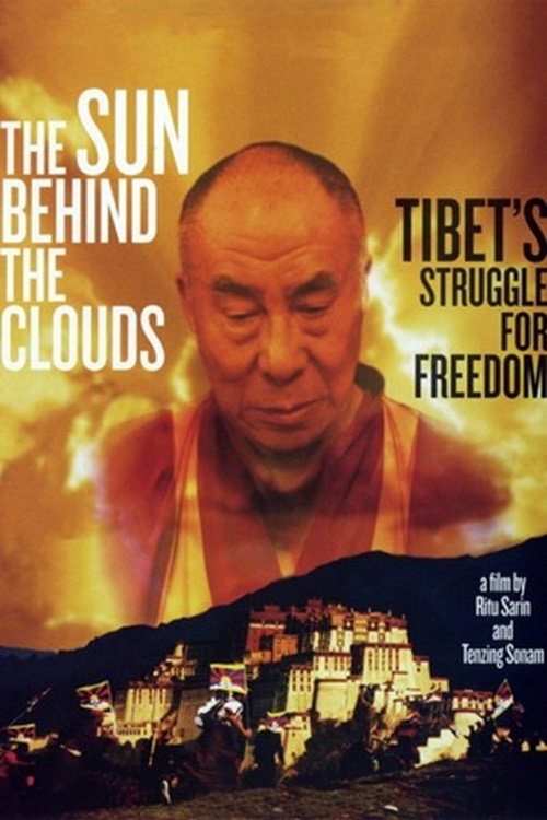 Movie poster for The Sun Behind the Clouds: Tibet's Struggle for Freedom (2010)