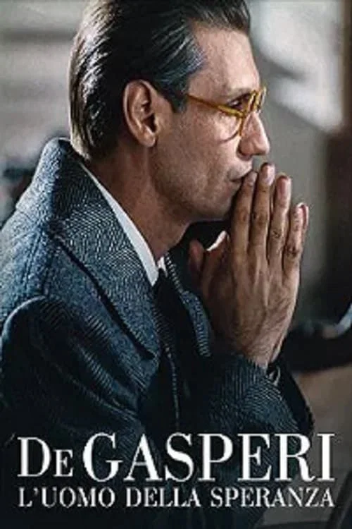 Series poster for De Gasperi: The Man of Hope (2005)