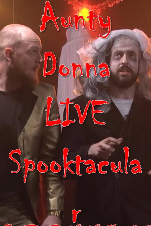 Movie poster for The Aunty Donna LIVE Spooktacular (2017)