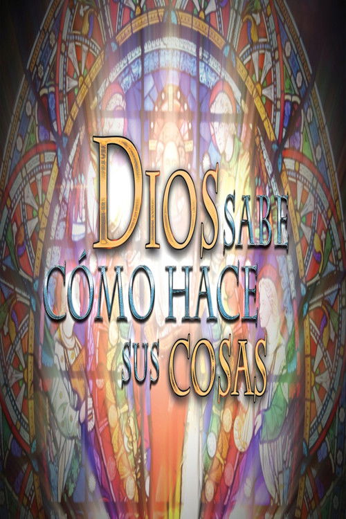 Series poster for God Has His Ways (2018)