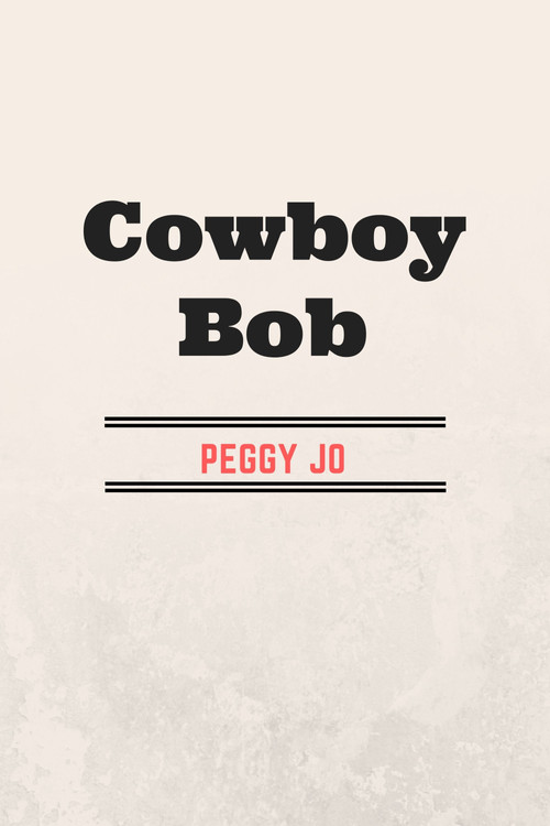 Movie poster for Cowboy Bob