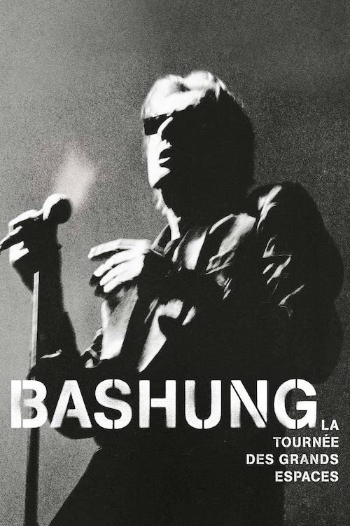 Movie poster for Bashung, Alain - La tournée des grands espaces (2003)