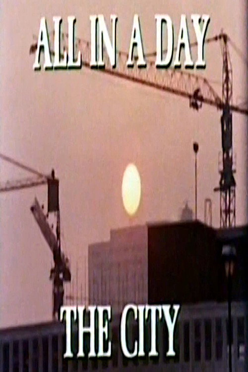 Movie poster for All in a Day: The City (1973)