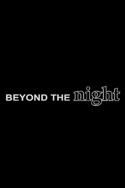 Movie poster for Beyond the Night (2016)
