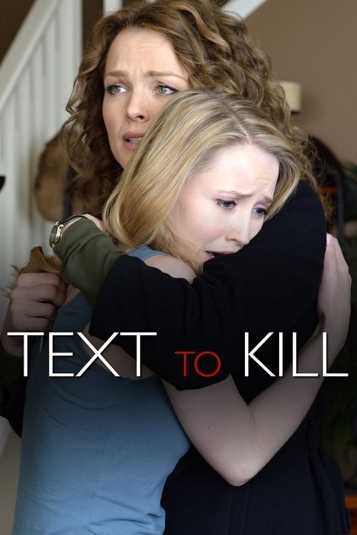 Movie poster for Text to Kill (2015)