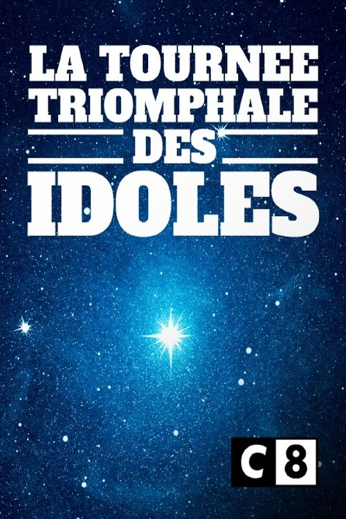 Movie poster for La tournée triomphale des idoles (2022)