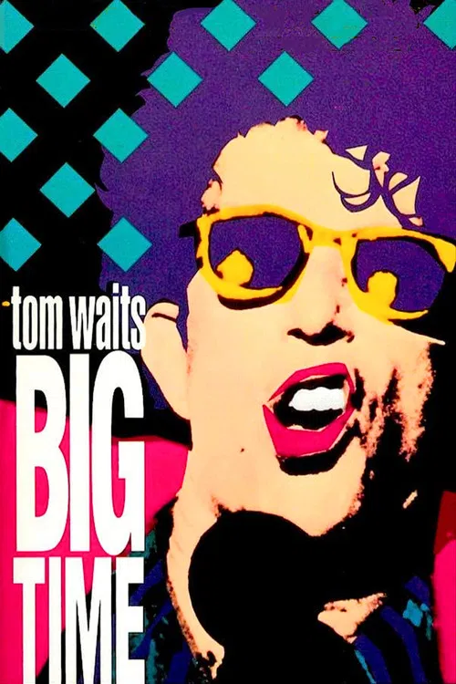 Movie poster for Tom Waits: Big Time (1988)