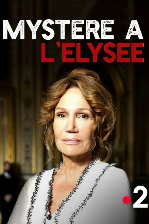 Movie poster for Mystère à l'Élysée (2018)