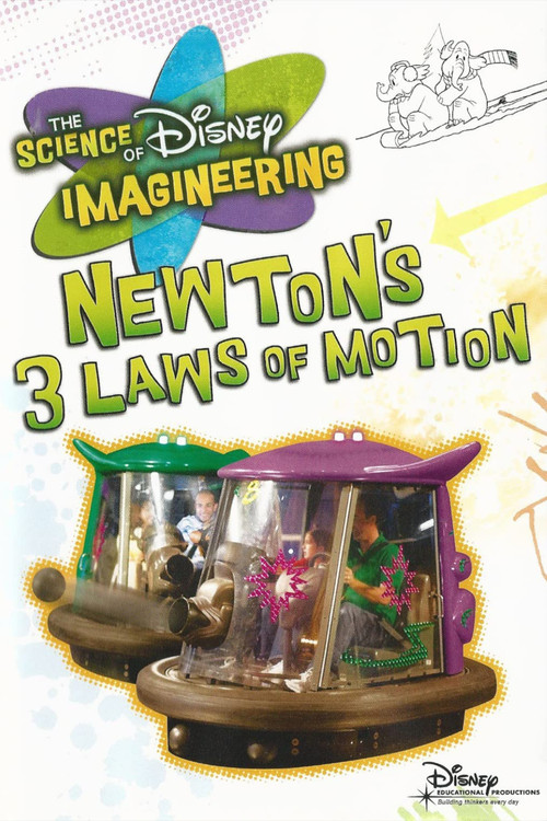 Movie poster for The Science of Disney Imagineering: Newton's 3 Laws of Motion (2010)