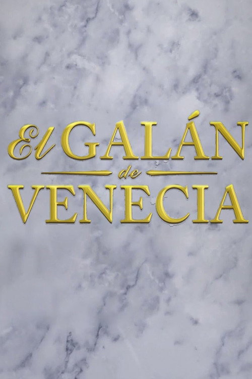El galán de Venecia poster