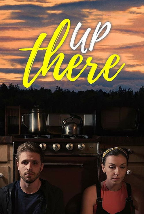Movie poster for Up There (2019)