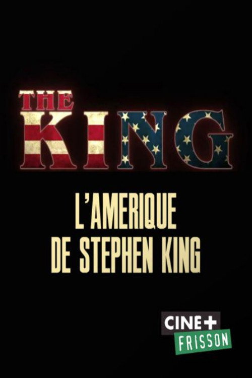 Movie poster for The King: Stephen King's America (2019)