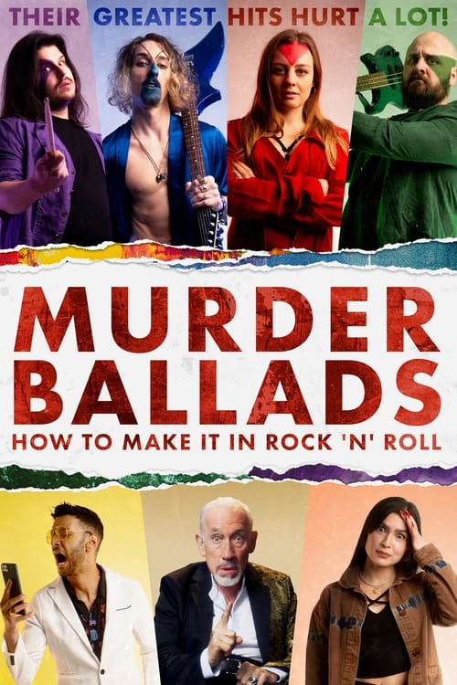 Movie poster for Murder Ballads: How to Make It in Rock 'n' Roll (2023)