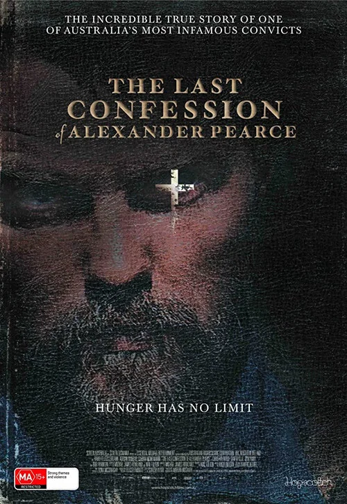 Movie poster for The Last Confession of Alexander Pearce (2009)