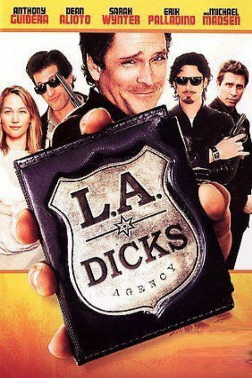 Movie poster for L.A. Dicks (2007)