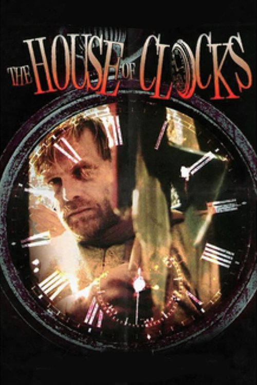 Movie poster for The House of Clocks (1989)