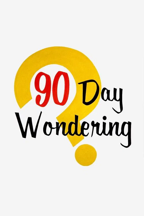 Movie poster for 90 Day Wondering (1956)