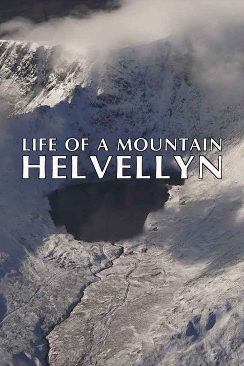 Movie poster for Life of a Mountain: A Year on Helvellyn