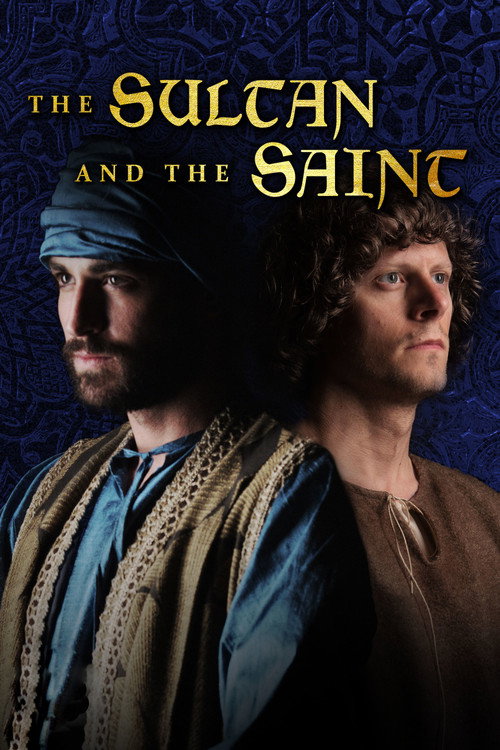 Movie poster for The Sultan and the Saint (2016)