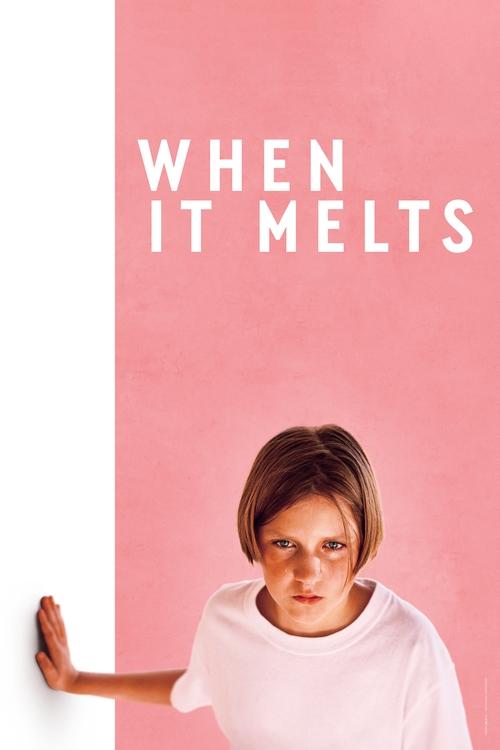 Movie poster for When It Melts (2023)