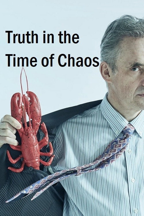 Movie poster for Jordan Peterson: Truth in the Time of Chaos (2018)