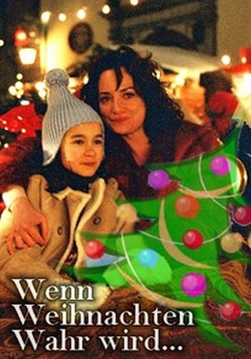 Movie poster for Wenn Weihnachten wahr wird (2003)