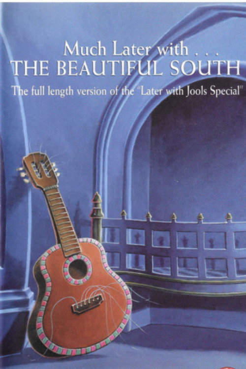 Movie poster for Later Presents... The Beautiful South in Concert (1997)
