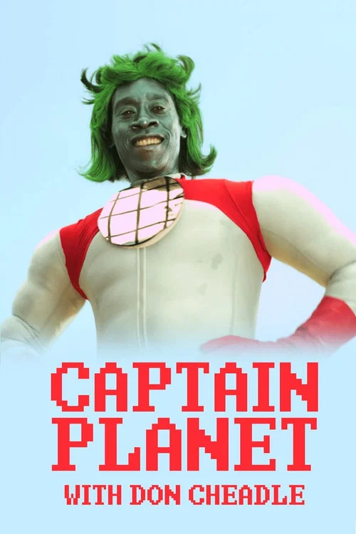 Movie poster for Captain Planet with Don Cheadle (2011)