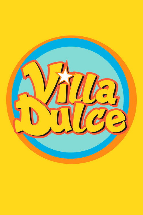 Series poster for Villa Dulce (2004)