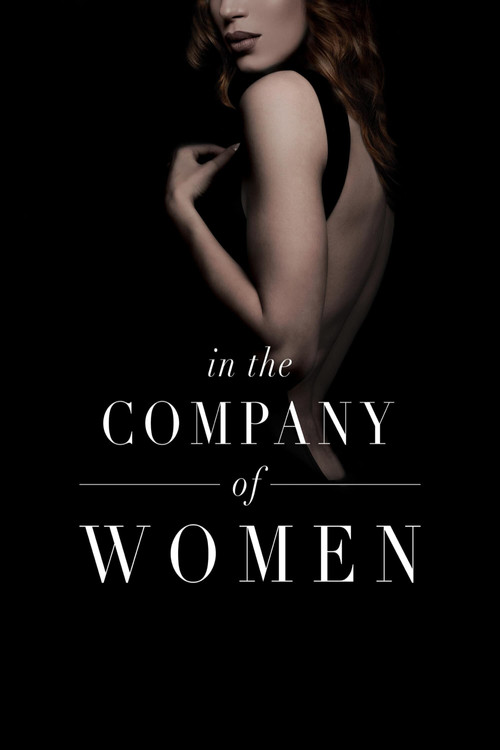 Movie poster for In the Company of Women (2015)