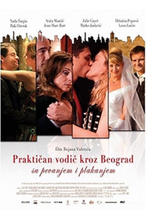 Movie poster for Practical Guide to Belgrade with Singing and Crying (2011)