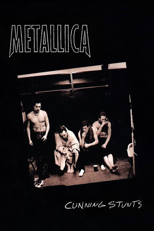 Movie poster for Metallica: Cunning Stunts (1998)