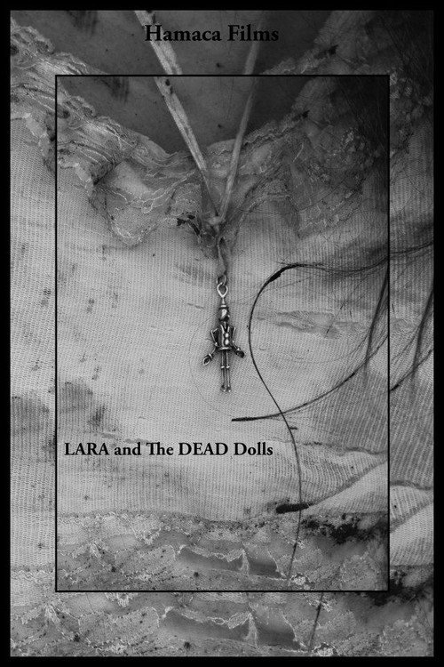 Movie poster for Lara and the Dead Dolls (2013)