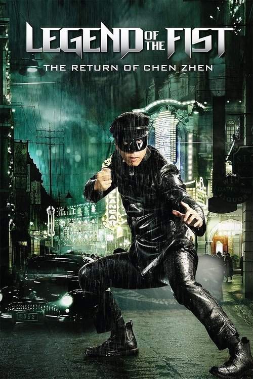 Movie poster for Legend of the Fist: The Return of Chen Zhen (2010)