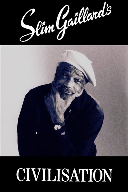 Movie poster for Slim Gaillard's Civilisation (1989)