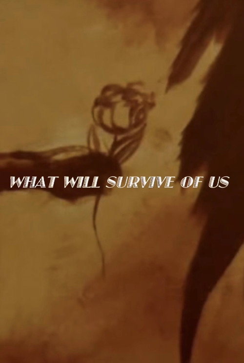 Movie poster for What Will Survive of Us (2009)