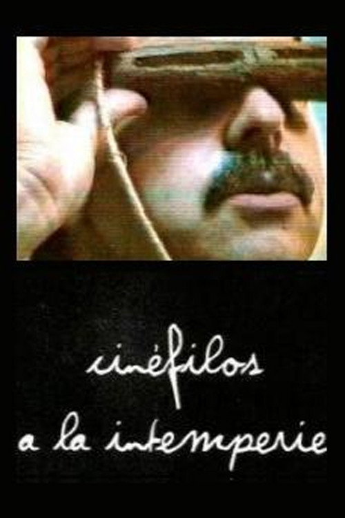 Movie poster for Cinéfilos a la intemperie (2005)