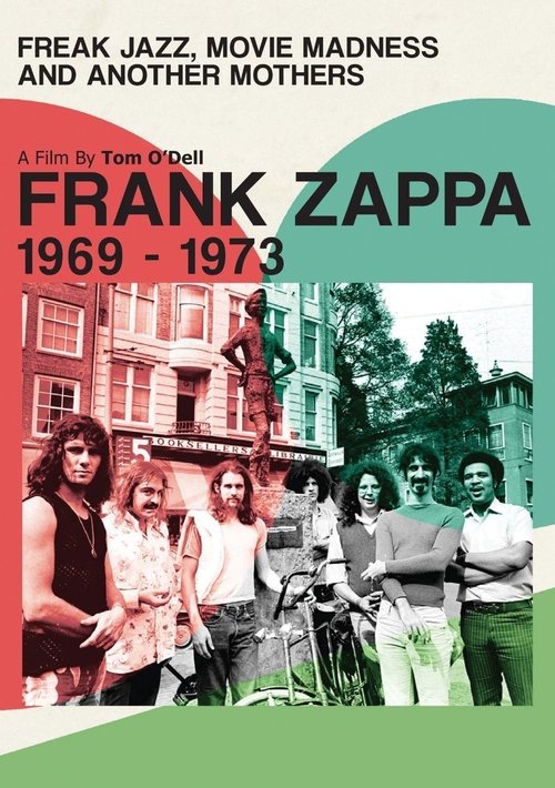 Movie poster for Frank Zappa - Freak Jazz, Movie Madness & Another Mothers (2014)