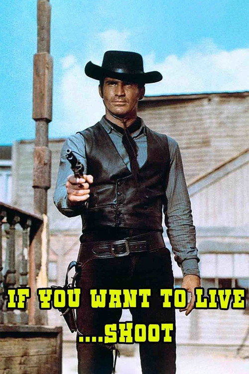 Movie poster for If You Want to Live... Shoot! (1968)
