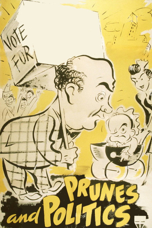 Movie poster for Prunes and Politics (1944)