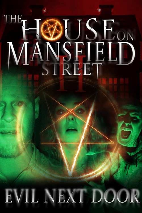 Movie poster for The House on Mansfield Street II: Evil Next Door (2024)
