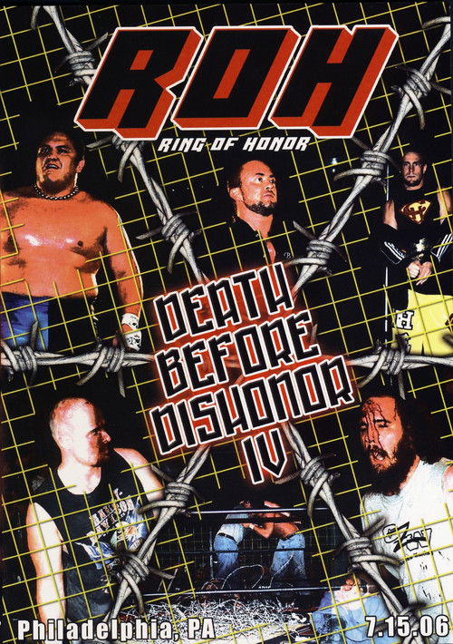 Movie poster for ROH: Death Before Dishonor IV (2006)