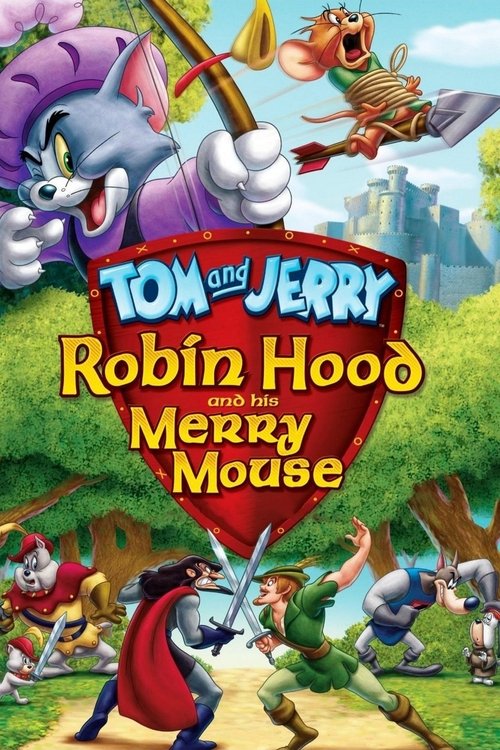 Movie poster for Tom and Jerry: Robin Hood and His Merry Mouse (2012)