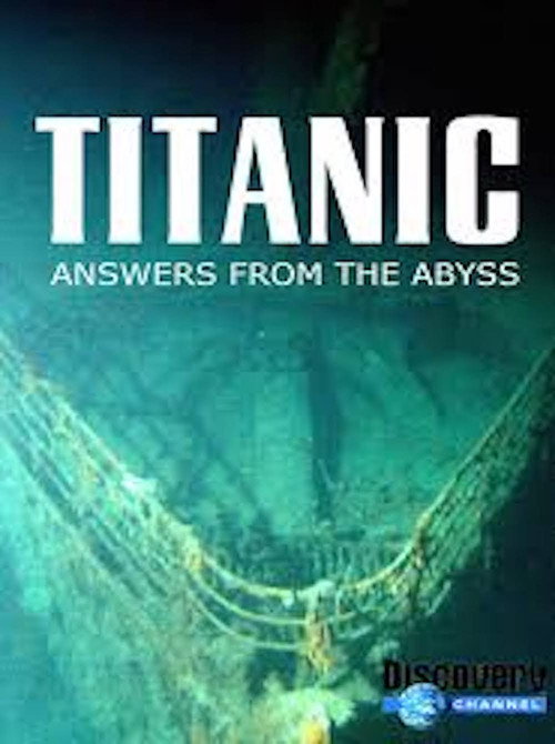 Movie poster for Titanic: Answers From The Abyss (1999)