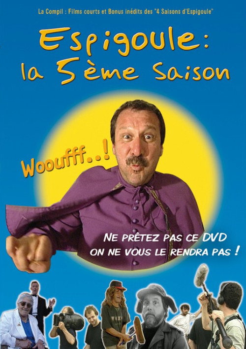Movie poster for Espigoule : la 5ème saison (2009)
